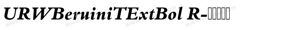 URWBeruiniTExtBol R字体转换